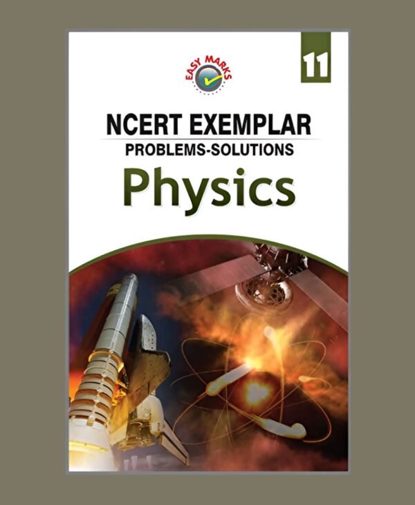 EASY Marks NCERT Exemplar Problems Solutions Physics Class 11 for NEET AIPMT IIT JEE Main and Advanced