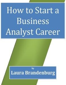 How to Start a Business Analyst Career