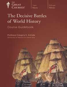 The Decisive Battles of World History